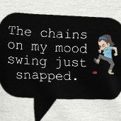 Short-Sleeve Women's T-Shirt - The Chains On My Mood Swing Just Snapped