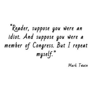 Mark Twain On The Idiots In Congress - Men's T-Shirt