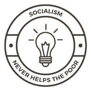 Socialism Never Helps The Poor - Short-Sleeve Unisex T-Shirt