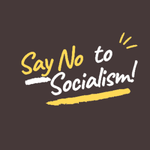 Say No To Socialism - Unisex T-Shirt