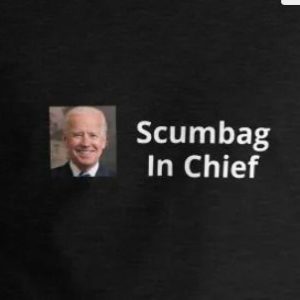 Joe Biden - Scumbag In Chief - Short-Sleeve Unisex T-Shirt