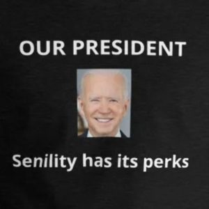 Joe Biden - Senility Has Its Perks - Short-Sleeve Unisex T-Shirt