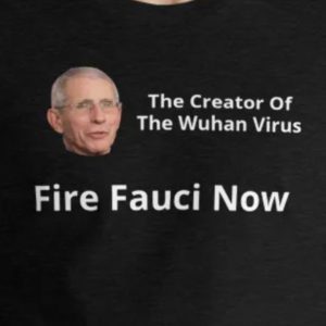 Fauci - Creator Of Wuhan Virus - Fire Him -Short-Sleeve Unisex T-Shirt