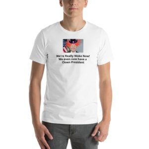 Joe Biden - Woke Clown President -Short-Sleeve Unisex T-Shirt