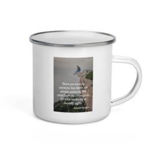 Simple Moral Courage - Enamel Mug