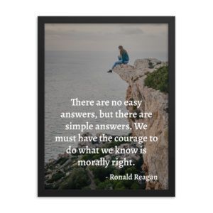 Simple Moral Courage - Framed Poster