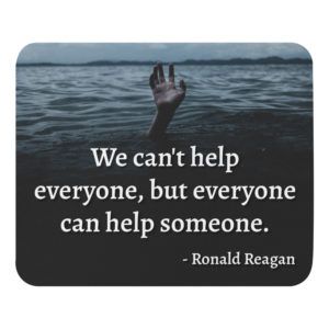 Everyone Can Help Someone - Mouse pad