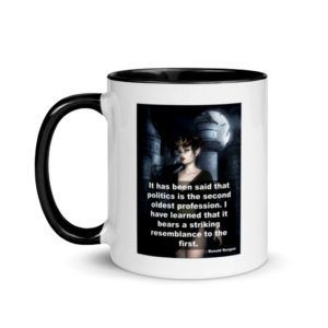 Reagan On Politicians & Ladies of the Night - Mug with Color Inside