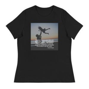 Freedom is Fragile - Ronald Reagan - Women's Relaxed T-Shirt