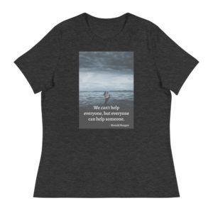 Everyone Can Help Someone - Women's Relaxed T-Shirt