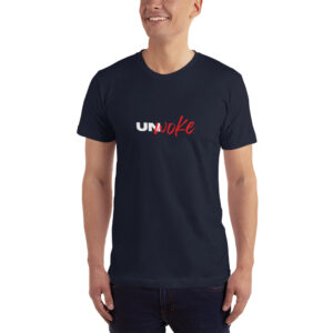 Unwoke T-Shirt | Made in the USA