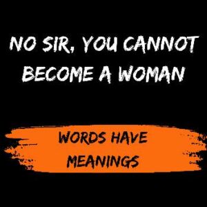 No sir, you cannot become a woman | Women's Relaxed T-Shirt